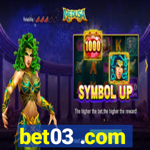 bet03 .com